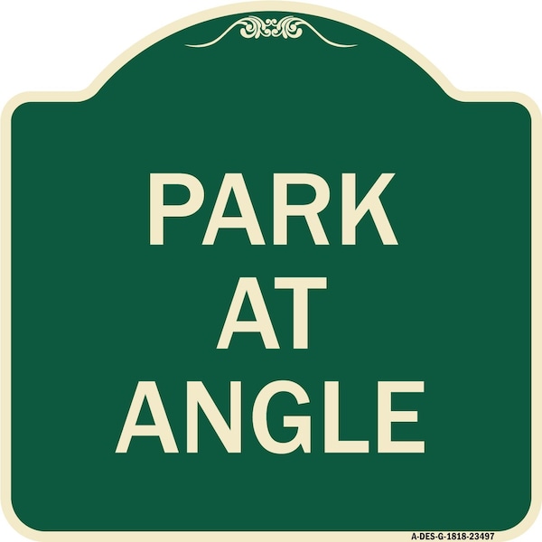 Signmission Designer Series Sign Park Angle, Green & Tan Heavy-Gauge Aluminum Sign, 18" x 18", G-1818-23497 A-DES-G-1818-23497 - main